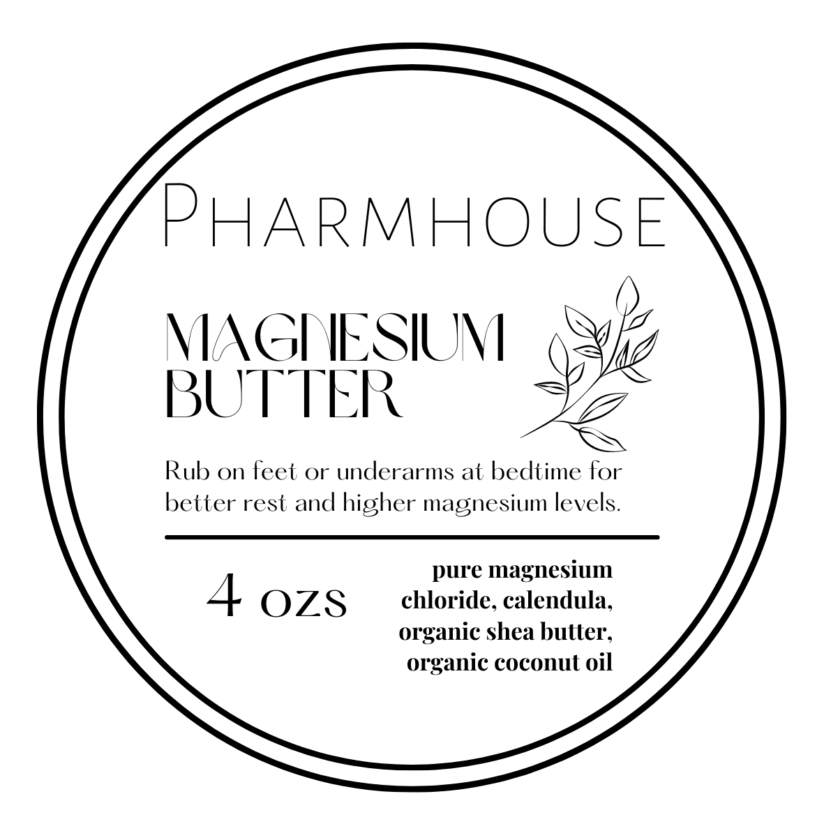 Magnesium Butter Pharmhouse FM